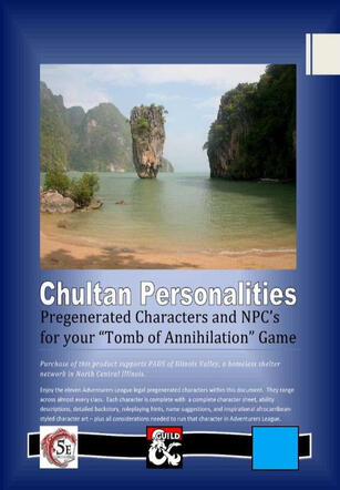 Chultan Personalities: Pregenerated Characters and NPC&#39;s for your &quot;Tomb of Annihilation&quot; Game [Author]