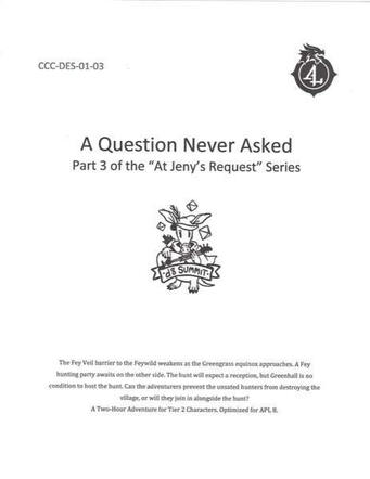 CCC-DES-01-03 A Question Never Asked (Part 3) [Project Lead]
