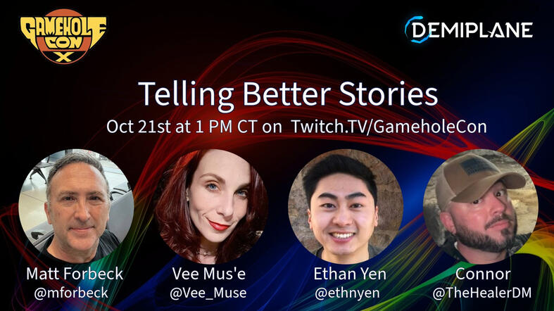 "Telling Better Stories" - Gamehole Con, October 2023